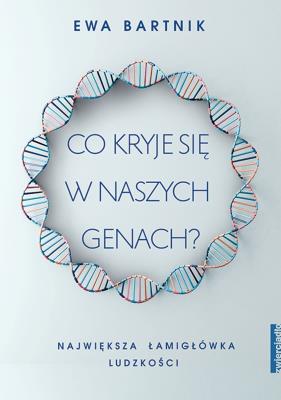 Okładka książki Co kryje się w naszych genach?