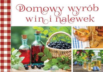 Okładka książki Domowy wybór alkoholi
