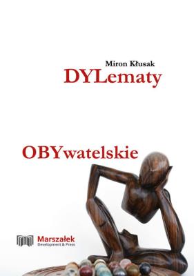 Dylematy obywatelskie. Autor: Miron Kłusak. SmakLiter.pl Okładka książki Dylematy obywatelskie