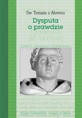 Dysputa o prawdzie. Autor: św. Tomasz z Akwinu. SmakLiter.pl Okładka książki Dysputa o prawdzie