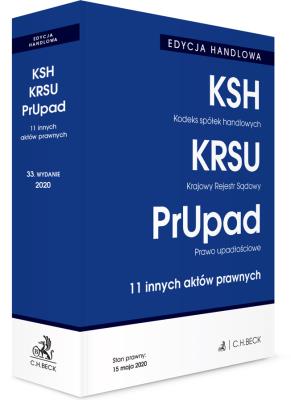 EDYCJA HANDLOWA. Kodeks spółek handlowych. Krajowy Rejestr Sądowy. Prawo upadłościowe. 11 innych aktów prawnych (Stan prawny: 15 maja 2020 r) (wyd.33). Autor: Opracowanie zbiorowe. SmakLiter.pl Okładka książki EDYCJA HANDLOWA. Kodeks spółek handlowych. Krajowy Rejestr Sądowy. Prawo upadłościowe. 11 innych aktów prawnych (Stan prawny: 15 maja 2020 r) (wyd.33)