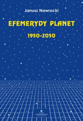 Okładka książki Efemerydy planet 1950-2050