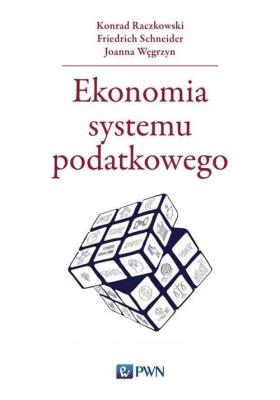 Okładka książki Ekonomia systemu podatkowego
