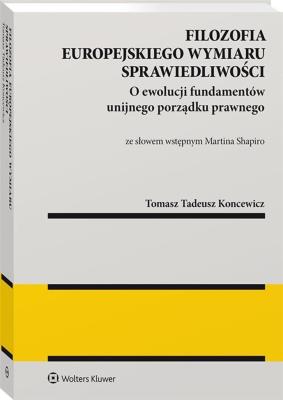 Okładka książki Filozofia europejskiego wymiaru sprawiedliwości
