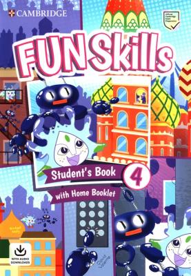 Fun Skills 4 Student's Book with Home Booklet and Downloadable Audio. Autor: Kelly Bridget, Valente David. SmakLiter.pl Okładka książki Fun Skills 4 Student's Book with Home Booklet and Downloadable Audio
