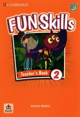 Okładka książki Fun Skills Level 2 Teacher's Book with Audio Download