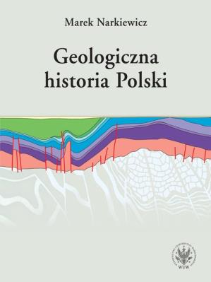 Okładka książki Geologiczna historia Polski