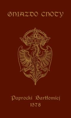 Gniazdo Cnoty. Autor: Paprocki Bartłomiej. SmakLiter.pl Okładka książki Gniazdo Cnoty