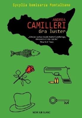 Gra luster. Autor: Camilleri Andrea. SmakLiter.pl Okładka książki Gra luster