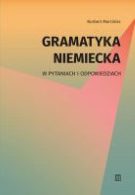 Okładka książki Gramatyka niemiecka w pytaniach i odpowiedziach