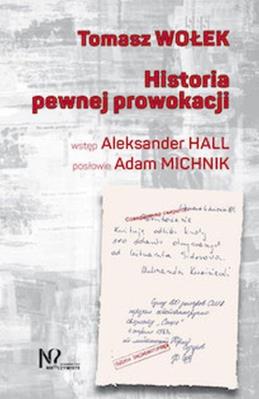 Okładka książki Historia pewnej prowokacji