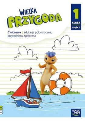 J. Polski SP 1 Wielka Przygoda ćw. cz.2 NE. Autor: Elżbieta Kacprzak, Anna Ładzińska. SmakLiter.pl Okładka książki J. Polski SP 1 Wielka Przygoda ćw. cz.2 NE