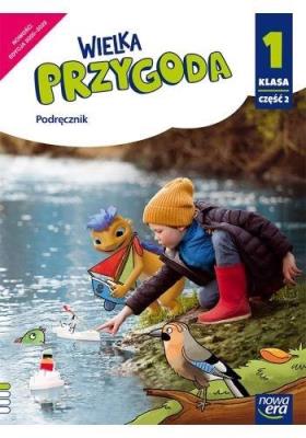 J. Polski SP 1 Wielka Przygoda Podr. cz.2 NE. Autor: Elżbieta Kacprzak, Anna Ładzińska. SmakLiter.pl Okładka książki J. Polski SP 1 Wielka Przygoda Podr. cz.2 NE