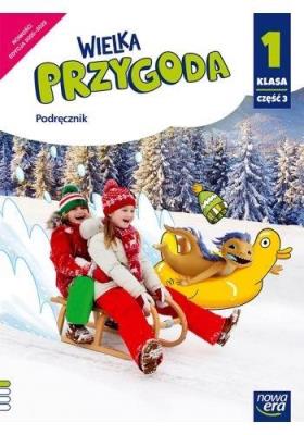 J. Polski SP 1 Wielka Przygoda Podr. cz.3 NE. Autor: Elżbieta Kacprzak, Anna Ładzińska. SmakLiter.pl Okładka książki J. Polski SP 1 Wielka Przygoda Podr. cz.3 NE