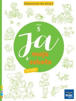 Okładka książki Ja i Moja Szkoła na nowo. Domowniczek SP 2 cz.5