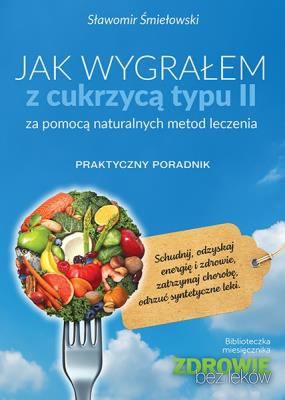 Okładka książki Jak wygrałem z cukrzycą typu II