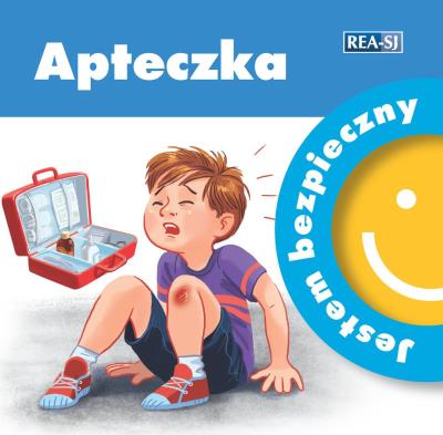 Jestem bezpieczny Apteczka. Autor: Katarzyna Moryc. SmakLiter.pl Okładka książki Jestem bezpieczny Apteczka
