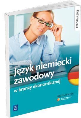 Okładka książki Język niemiecki zawodowy w branży ekonomicznej z.ćwicz.