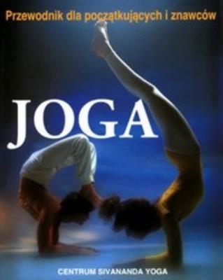 Okładka książki Joga. Przewodnik dla początkujących i znawców