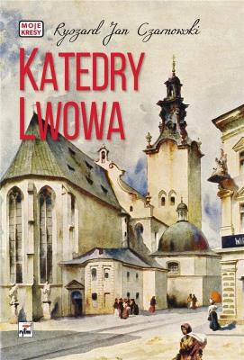 Okładka książki Katedry Lwowa