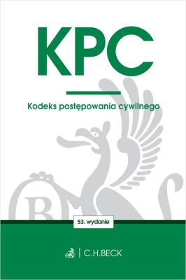 Kodeks postępowania cywilnego wyd. 53. Autor: Opracowanie zbiorowe. SmakLiter.pl Okładka książki Kodeks postępowania cywilnego wyd. 53