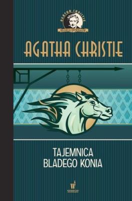 Kolekcja kryminałów. Tajemnica Bladego Konia. Autor: Agatha Christie. SmakLiter.pl Okładka książki Kolekcja kryminałów. Tajemnica Bladego Konia