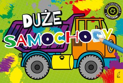 Kolorowanki. Duże auta. Autor: Opracowanie zbiorowe. SmakLiter.pl Okładka książki Kolorowanki. Duże auta