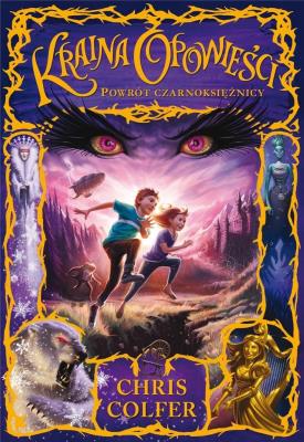 Okładka książki Kraina Opowieści t. 2 Powrót Czarnoksiężnicy