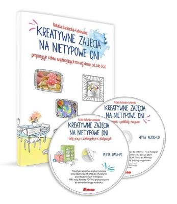 Okładka książki Kreatywne zajęcia na nietypowe dni + 2 CD