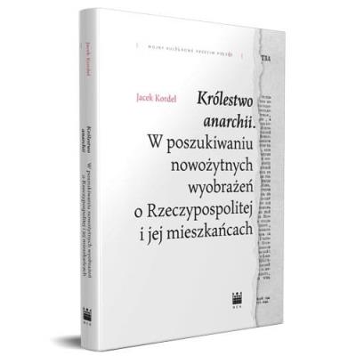 Królestwo anarchii. Autor: Jacek Kordel. SmakLiter.pl Okładka książki Królestwo anarchii