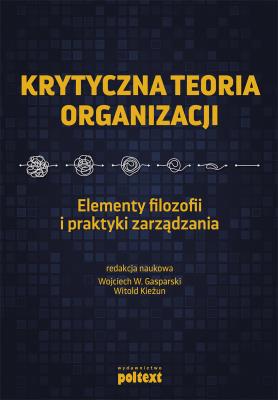 Okładka książki Krytyczna teoria organizacji
