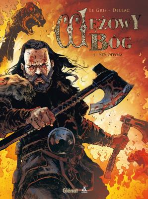 Okładka książki Łzy Odyna. Wężowy bóg. Tom 1