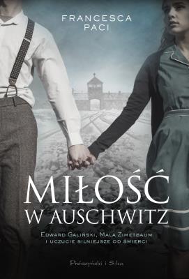 Okładka książki Miłość w Auschwitz