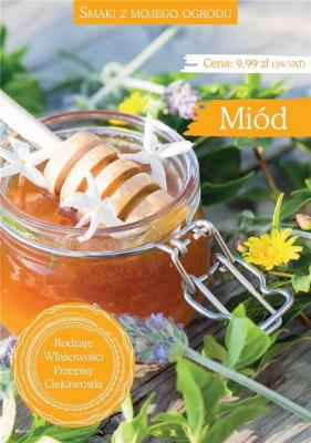 Okładka książki Miód. Smaki z mojego ogrodu