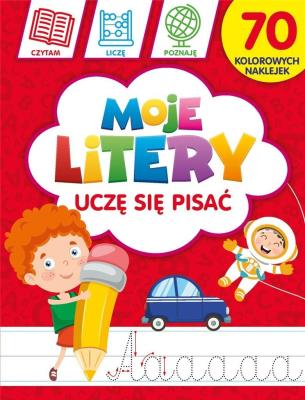 Okładka książki Moje litery: Uczę się pisać