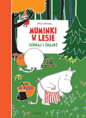 Muminki w lesie. Szukaj i znajdź. Autor: Katariina Heilala, Päivi Arenius. SmakLiter.pl Okładka książki Muminki w lesie. Szukaj i znajdź