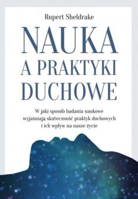 Okładka książki Nauka, a praktyki duchowe.