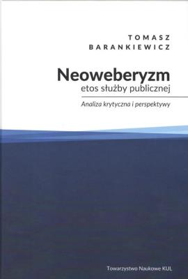Okładka książki Neoweberyzm etos służby publicznej