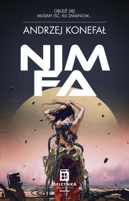 Nimfa. Autor: Konefał Andrzej. SmakLiter.pl Okładka książki Nimfa