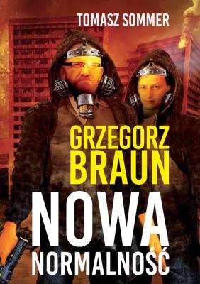 Nowa normalność. Autor: Sommer Tomasz, Braun Grzegorz. SmakLiter.pl Okładka książki Nowa normalność