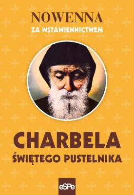 Nowenna za wstawiennictwem Charbela. Autor: Robert Kowalewski. SmakLiter.pl Okładka książki Nowenna za wstawiennictwem Charbela