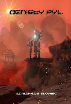 Ognisty pył. Autor: Biełowiec Adrianna. SmakLiter.pl Okładka książki Ognisty pył