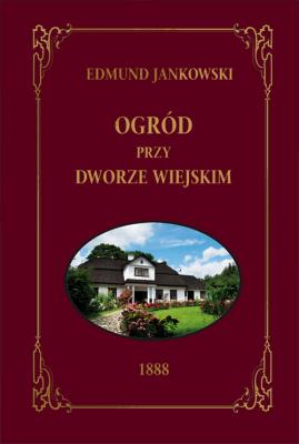 Okładka książki Ogród przy dworze wiejskim