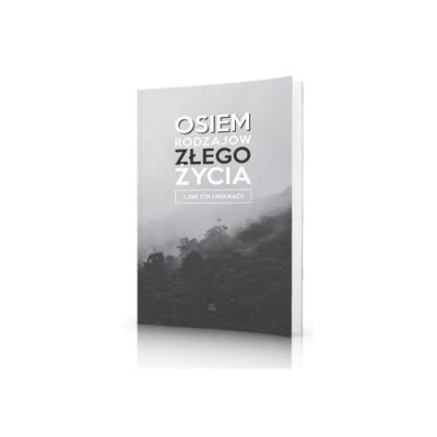 Okładka książki Osiem rodzajów złego życia i jak ich uniknąć?