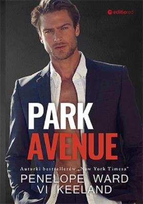 Park Avenue. Autor: Vi Keeland, Penelope Ward. SmakLiter.pl Okładka książki Park Avenue