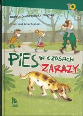 Pies w czasach zarazy. Autor: Dorota Combrzyńska-Nogala. SmakLiter.pl Okładka książki Pies w czasach zarazy