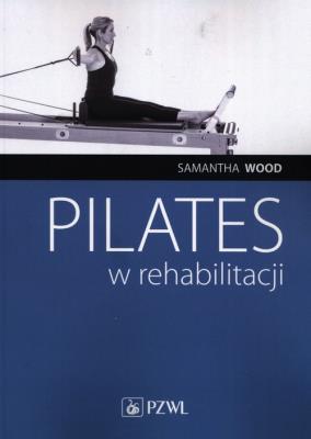 Okładka książki Pilates w rehabilitacji