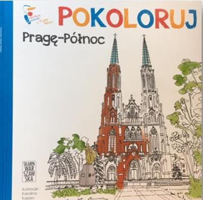 Okładka książki Pokoloruj Pragę Północ