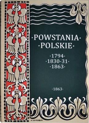 Okładka książki Powstania Polskie. Dzieje Powstania Styczniowego 1863-1864