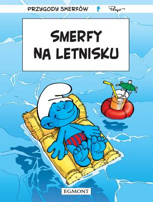 Przygoda Smerfów T.27 Smerfy na letnisku. Autor: Alain Jost, Thierry Culliford. SmakLiter.pl Okładka książki Przygoda Smerfów T.27 Smerfy na letnisku